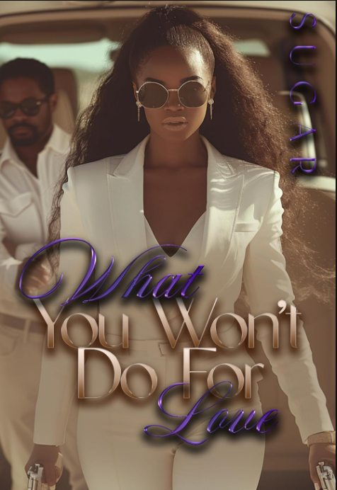 What You Won’t Do for Love book cover